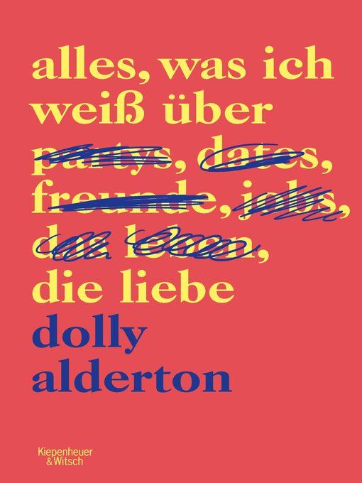 Title details for Alles, was ich weiß über die Liebe by Dolly Alderton - Available